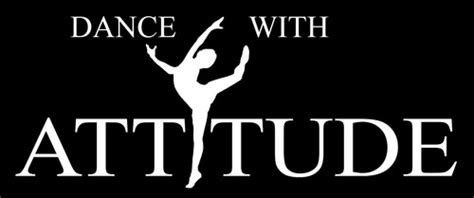 Dance with attitude